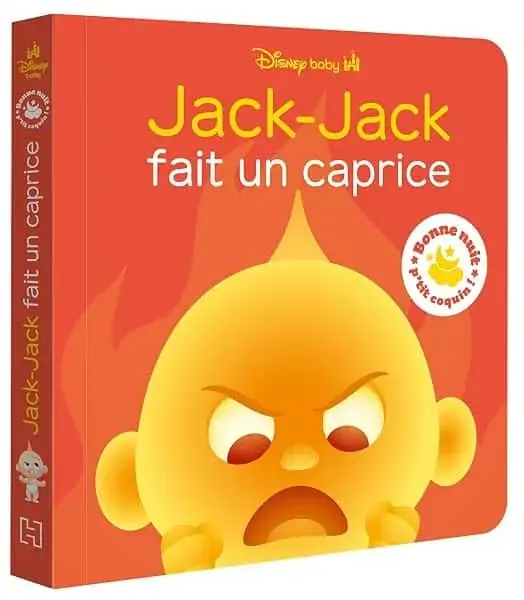 Couverture : DISNEY BABY: Bonne nuit, p'tit coquin !: Jack-Jack fait un caprice