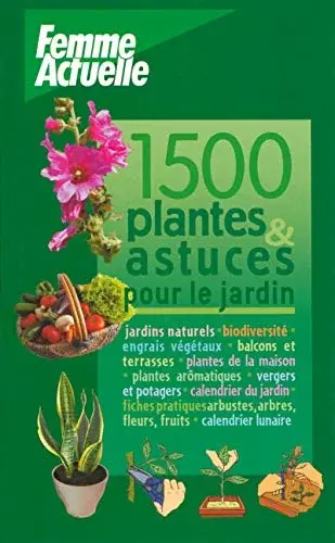 Couverture : 1500 Plantes & astuces pour le jardin