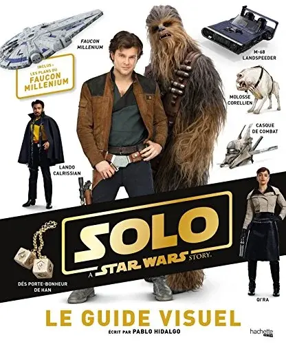 Couverture : Star Wars: Guide Visuel Solo