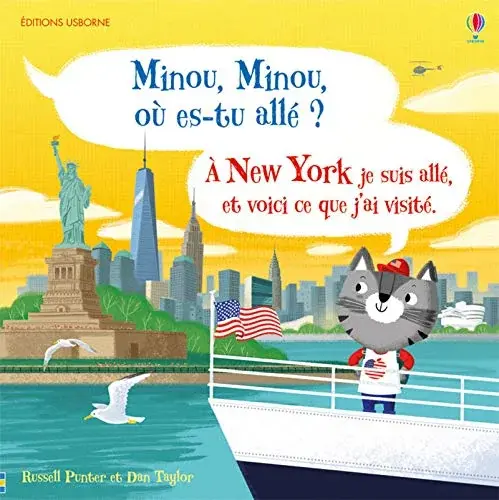 Couverture : Minou, minou, où-es tu allé ? A New York je suis allé et voici ce que j'ai visité