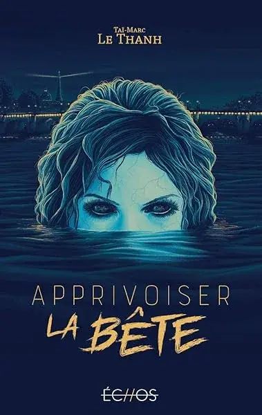 Couverture : Apprivoiser la Bête
