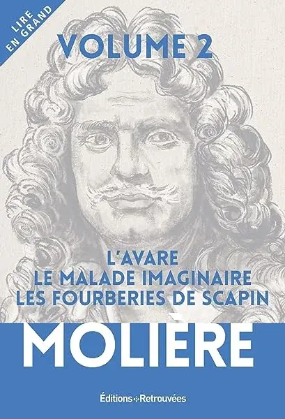Couverture : Molière: L'Avare: Le Malade imaginaire: Les Fourberies de Scapin