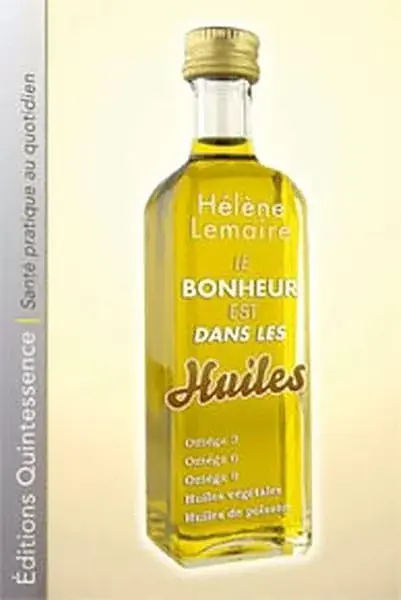 Couverture : Bonheur est dans les huiles
