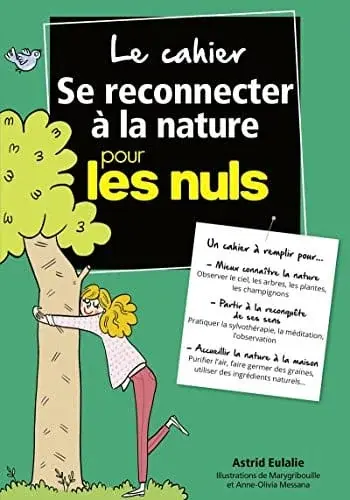 Couverture : Le Cahier Coach Se reconnecter à la nature pour les Nuls