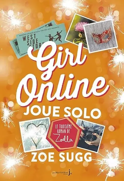 Couverture : Girl Online Joue Solo: Girl Online, tome 3