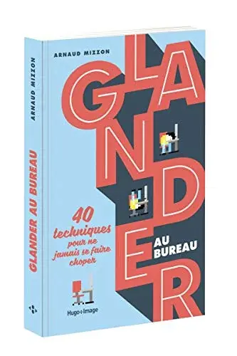 Couverture : Glander au bureau