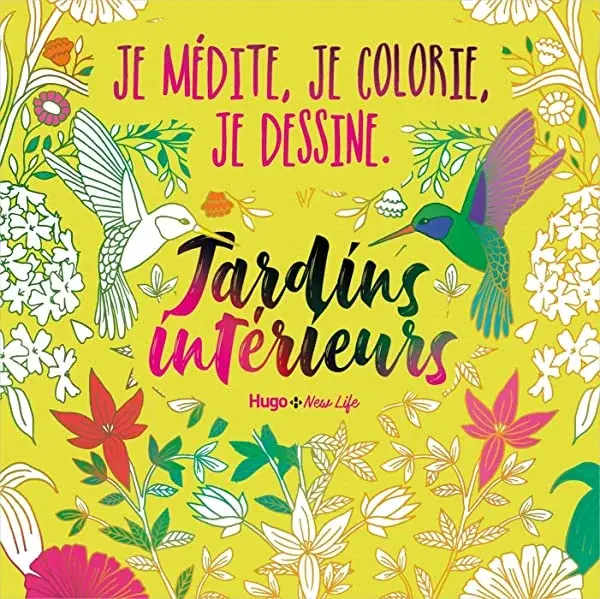 Couverture : Je médite, Je colorie, Je dessine: Jardins intérieurs