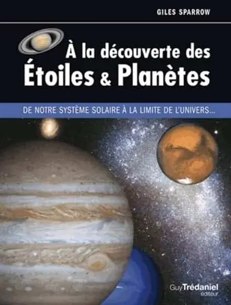 Couverture : A la découverte des étoiles et planètes