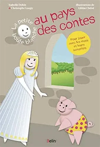 Couverture : La petite boule blanche au pays des contes