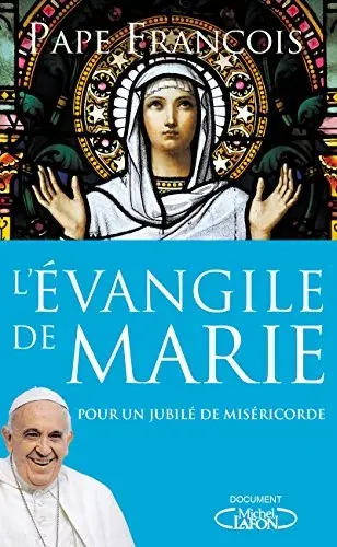 Couverture : L'Evangile de Marie: Pour un jubilé de miséricorde
