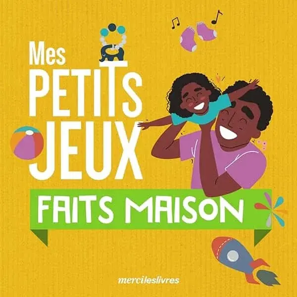 Couverture : Mes petits jeux faits maison
