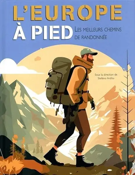 Couverture : L'Europe à pied: Les meilleurs chemins de randonnée
