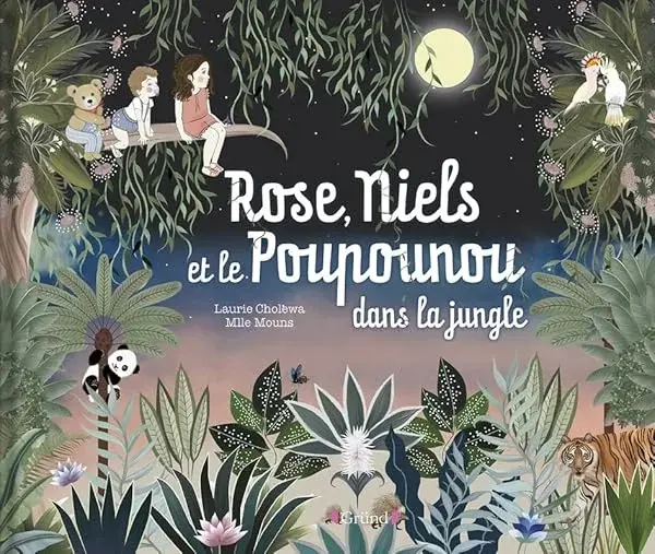 Couverture : Rose, Niels et le Poupounou dans la jungle: Album illustré relié: À partir de 6 ans
