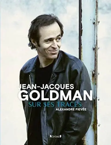 Couverture : Jean-Jacques Goldman: Sur ses traces