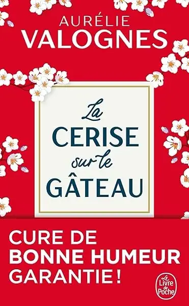 Couverture : La Cerise sur le gâteau