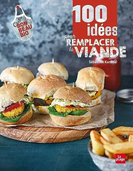 Couverture : 100 idées pour remplacer la viande
