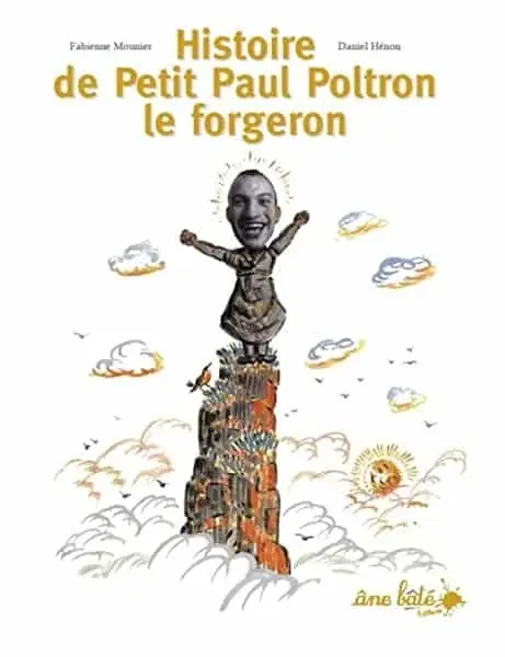 Couverture : Histoire de Petit Paul Poltron le forgeron