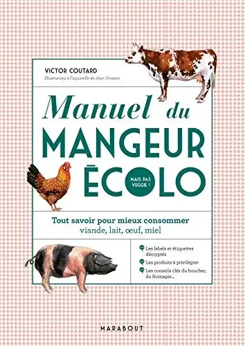 Couverture : Manuel du mangeur écolo (mais pas veggie !)