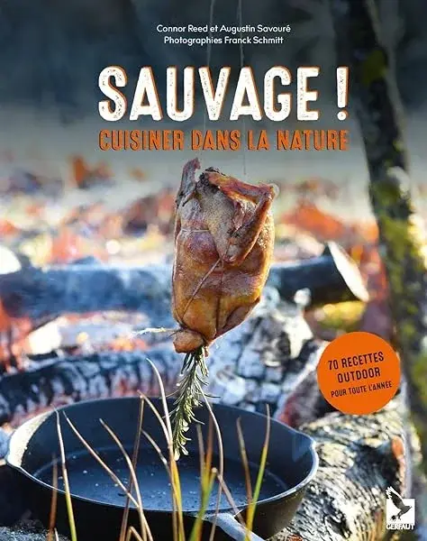 Couverture : SAUVAGE !: Cuisiner dans la nature