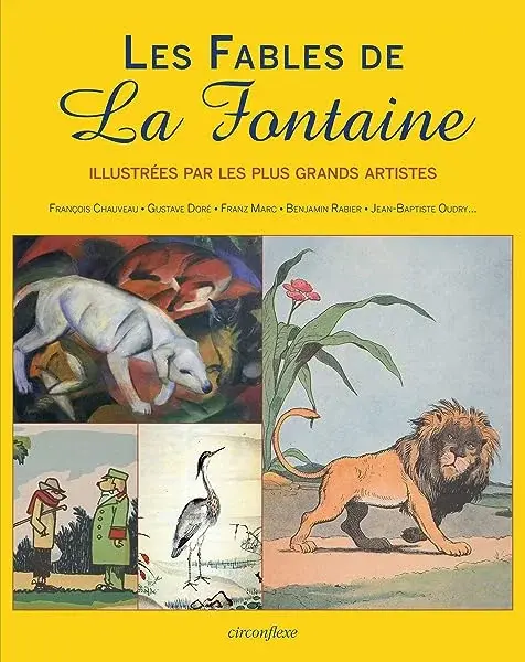Couverture : Les fables de la fontaine: Illustrés par les plus grands artistes