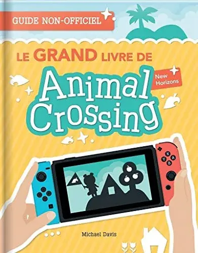 Couverture : Le Grand Livre de Animal Crossing New Horizons