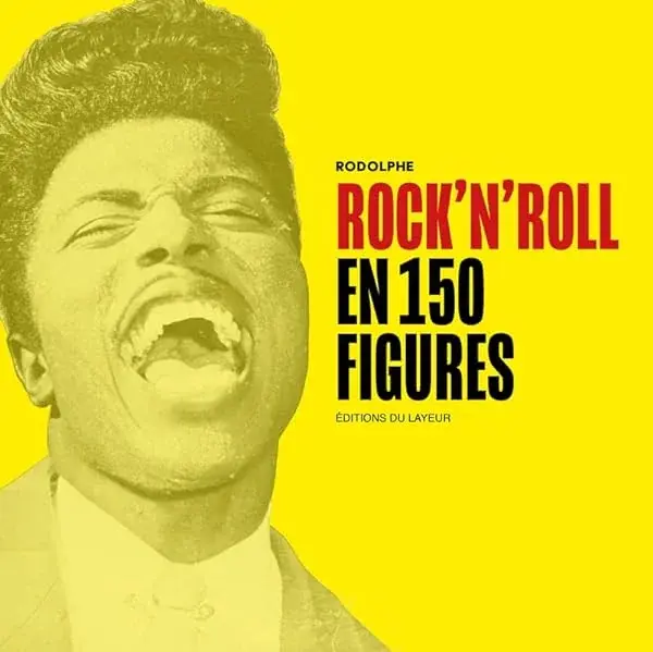 Couverture : Rock'n'roll en 150 figures