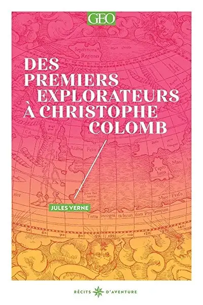 Couverture : Des premiers explorateurs à Christophe Colomb (1)