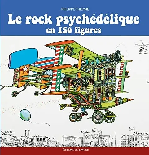 Couverture : Rock psychédélique en 150 figures