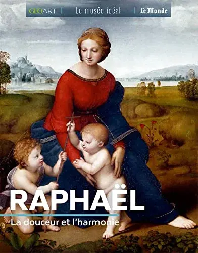 Couverture : Raphaël: La douceur et l’harmonie