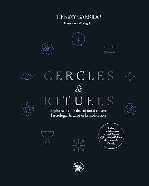 Couverture : Cercles & Rituels: Explorez la roue des saisons à travers l'astrologie, le tarot et la méditation