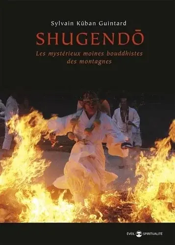 Couverture : Shugendo: Les mystérieux moines bouddhistes des montagnes