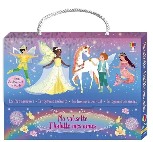 Couverture : Ma valisette J'habille mes amies Les fées danseuses, Le royaume enchanté, Les licornes arc-en-ciel e