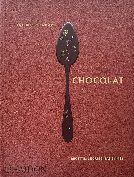 Couverture : La cuillère d’argent : chocolat: Recettes sucrées italiennes