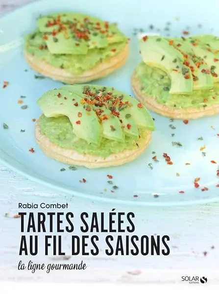 Couverture : Tartes salées au fil des saisons: la ligne gourmande