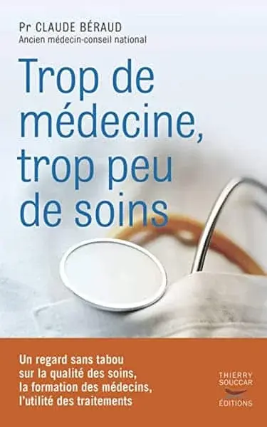Couverture : Trop de médecine, trop peu de soins