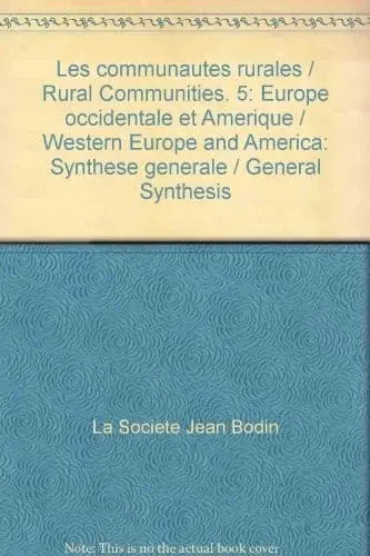 Couverture : Les Communautés rurales (Recueil de la Société Jean Bodin pour l'histoire comparative des institutions)