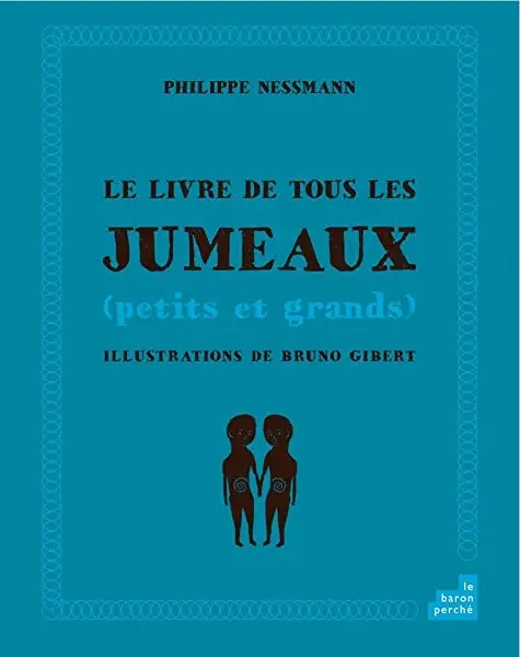 Couverture : Le livre de tous les jumeaux (petits et grands)