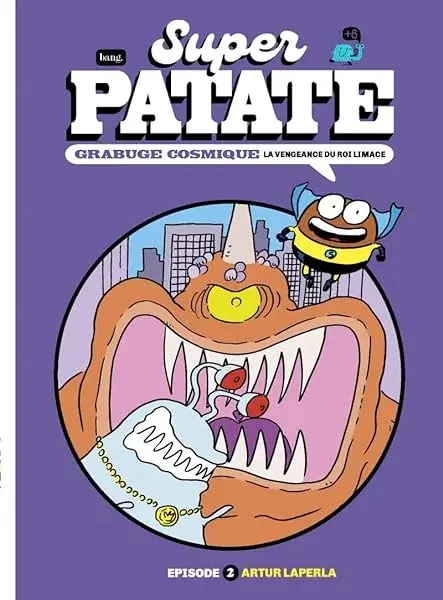 Couverture : Grabuge cosmique: La vengeance du roi Limace