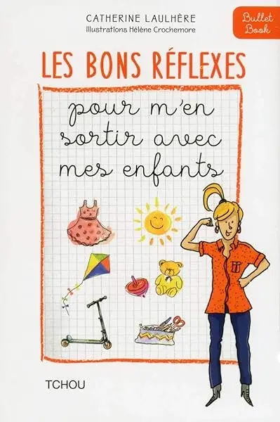 Couverture : Les Bons Réflexes pour m'en sortir avec mes enfants