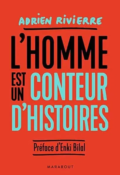Couverture : L'homme est un conteur d'histoires
