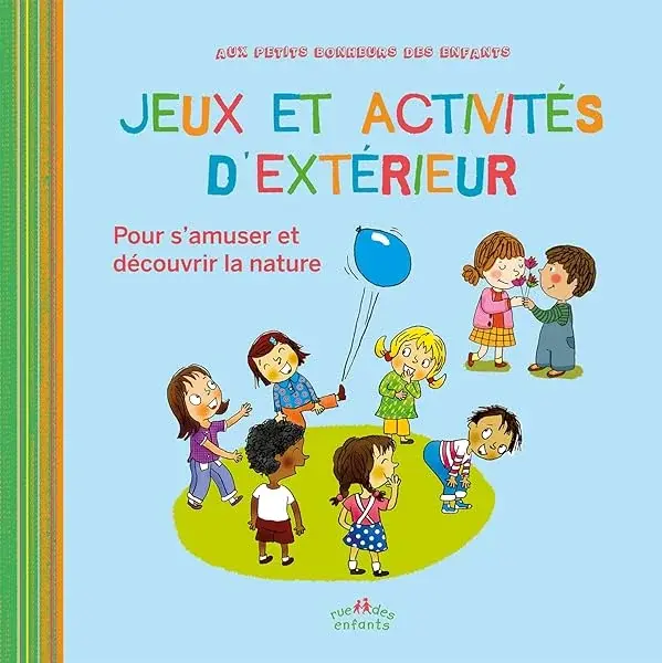 Couverture : Jeux et activités d'extérieur: Pour s'amuser et découvrir la nature