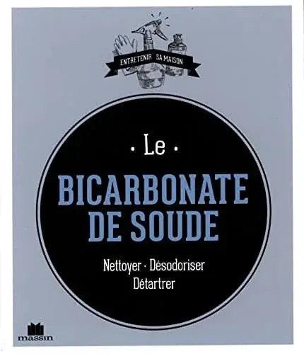 Couverture : Le bicarbonate de soude: Poche: nettoyer desosoriser detartrer