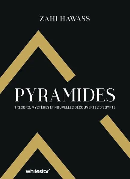 Couverture : Pyramides: Trésors, mystères et nouvelles découvertes d'Égypte