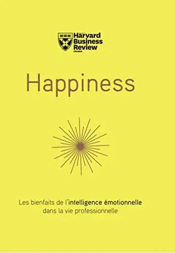 Couverture : Happiness: Les bienfaits de l'intelligence émotionnelle