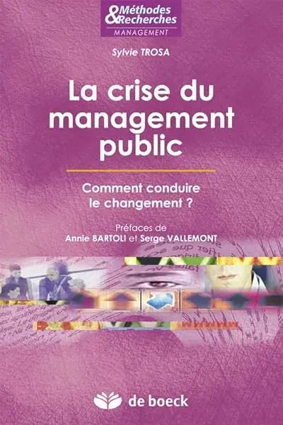 Couverture : La crise du management public: Comment conduire le changement ?