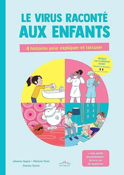 Couverture : Le virus raconté aux enfants: 4 histoires pour expliquer et rassurer