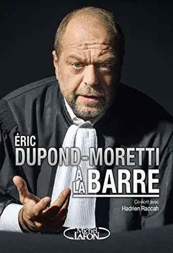 Couverture : Eric Dupond-Moretti à la barre