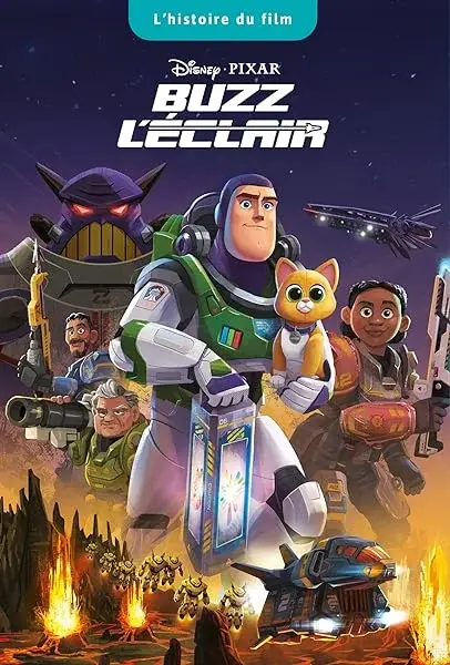 Couverture : BUZZ L'ÉCLAIR: L'Histoire du film: Disney Pixar