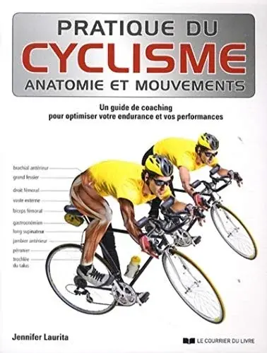 Couverture : Pratique du cyclisme, Anatomie et mouvements