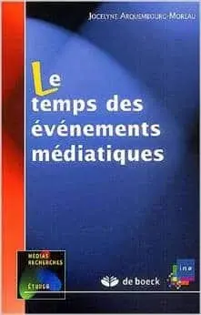 Couverture : Le temps des événements médiatiques